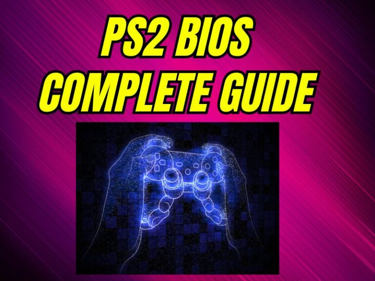 PS2 BIOS Complete Guide
