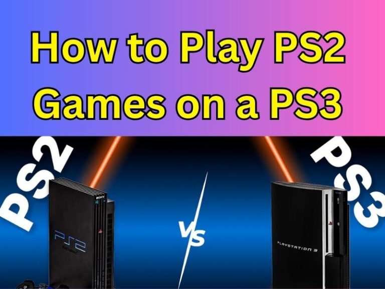 Play PS2 Games on PS3