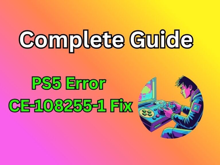 PS5 Error CE-108255-1 Fix